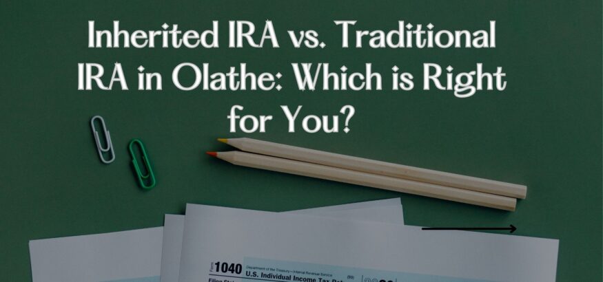Inherited IRA in Olathe